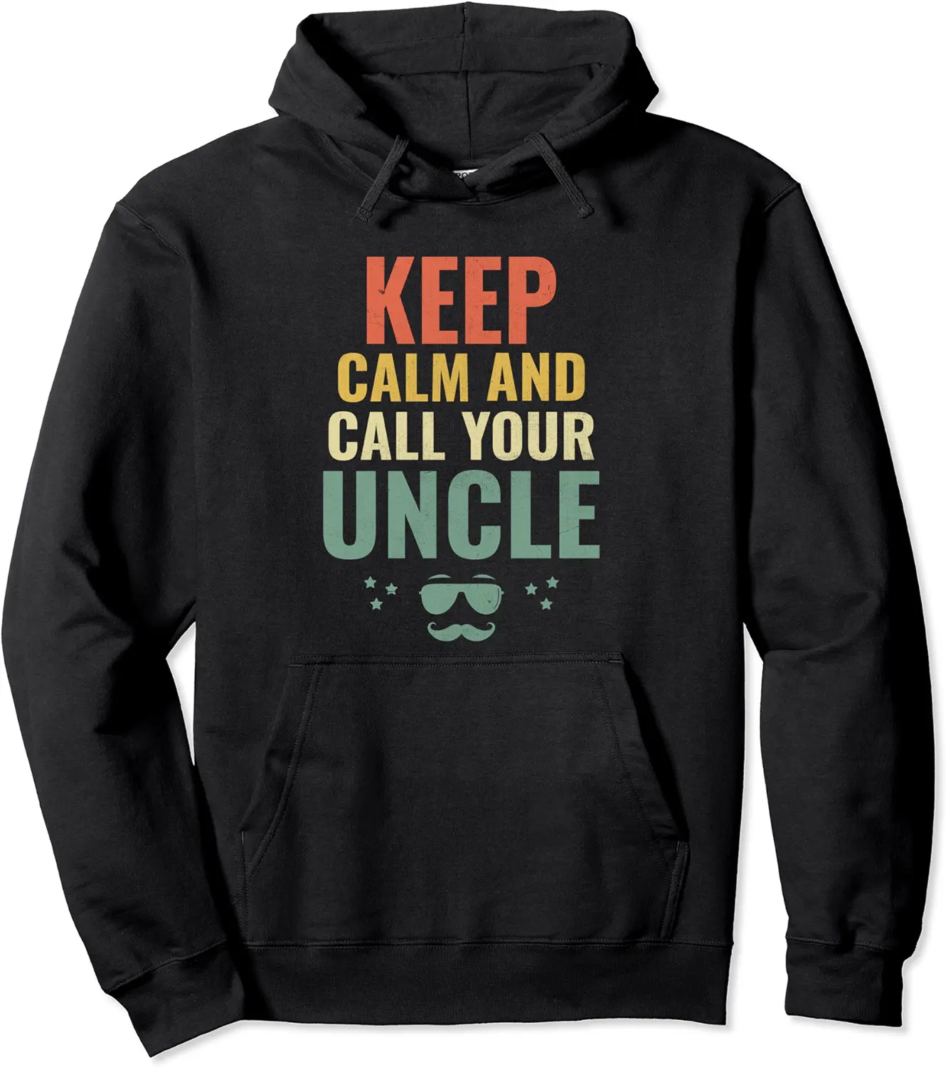 Keep Calm And Call Your Uncle Family Uncles Niece Nephew Pullover Hoodie - Jessicabal Shop 26B0CWPK4GRL