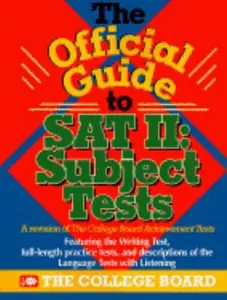 USED-The Official Guide to Sat II: Subject Test (REAL SAT II: SUBJECT TESTS) by College Board (Paperback)
