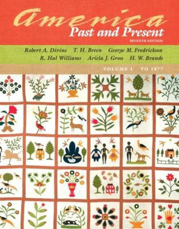 USED-America Past and Present, Volume I (Chapters 1-16) (7th Edition) by Robert A. Divine (Paperback)