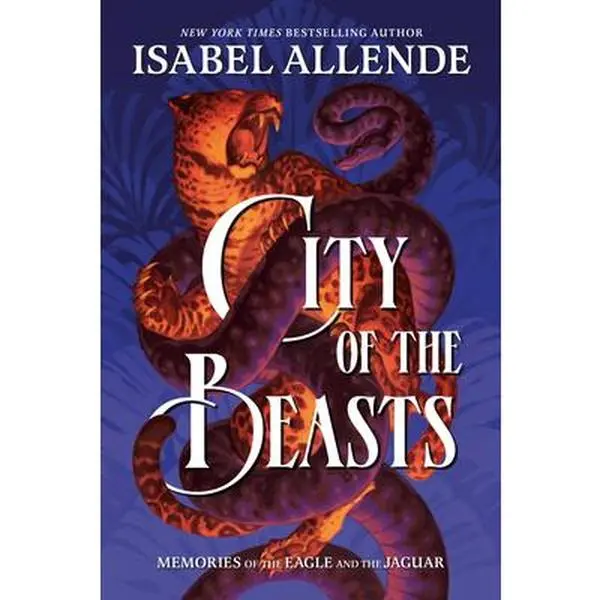 City of the Beasts -- Isabel Allende, Paperback