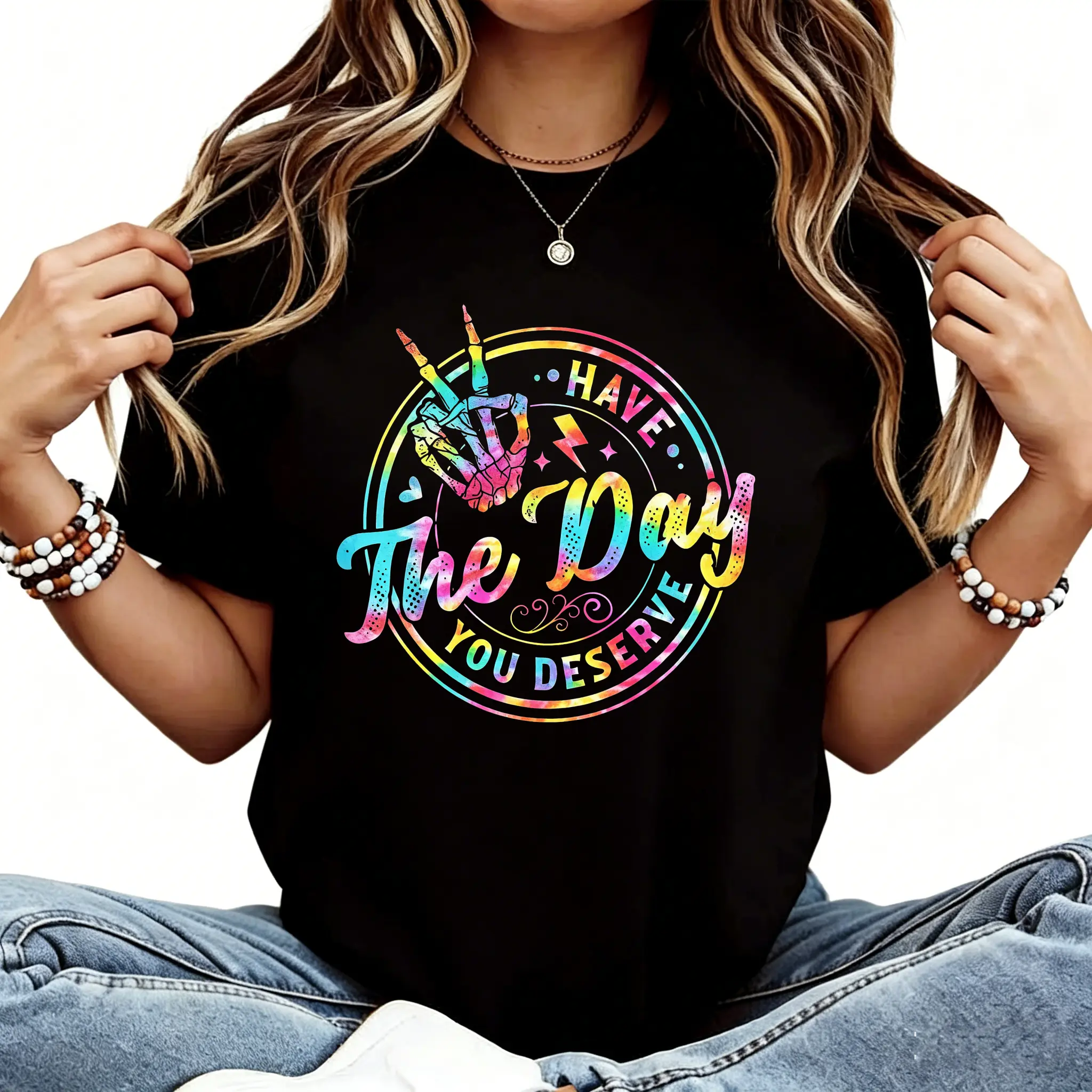 100% Cotton Have The Day You Deserve Skeleton Peace Hand Sign Tie Dye T-Shirt