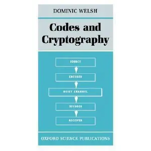 USED-Codes and Cryptography by Welsh, Dominic (Paperback)