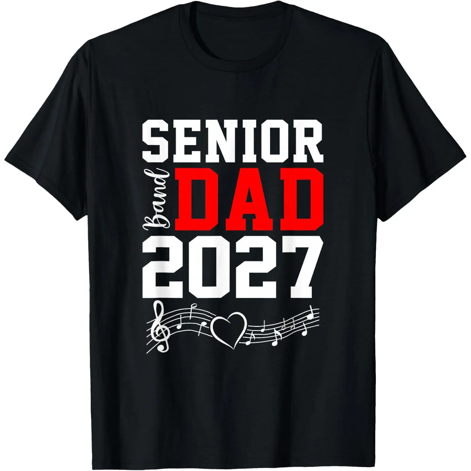 100%cotton Senior Band Dad 2027 Marching Band Parent Class of 2027 T-Shirt