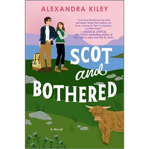 Scot and Bothered by Alexandra Kiley [Paperback Book]
