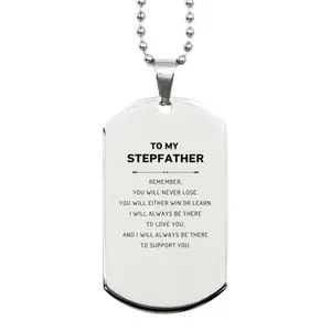 Stepfather Gifts, To My Stepfather Remember, you will never lose. You will either WIN or LEARN, Keepsake Silver Dog Tag For Stepfather Engraved, Birthday Christmas Gifts Ideas For Stepfather X-mas Gifts