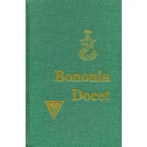 USED-Bononia Docet : Kappa Sigma Fraternity by Mitchell, John T., Et Al. (Hardcover)