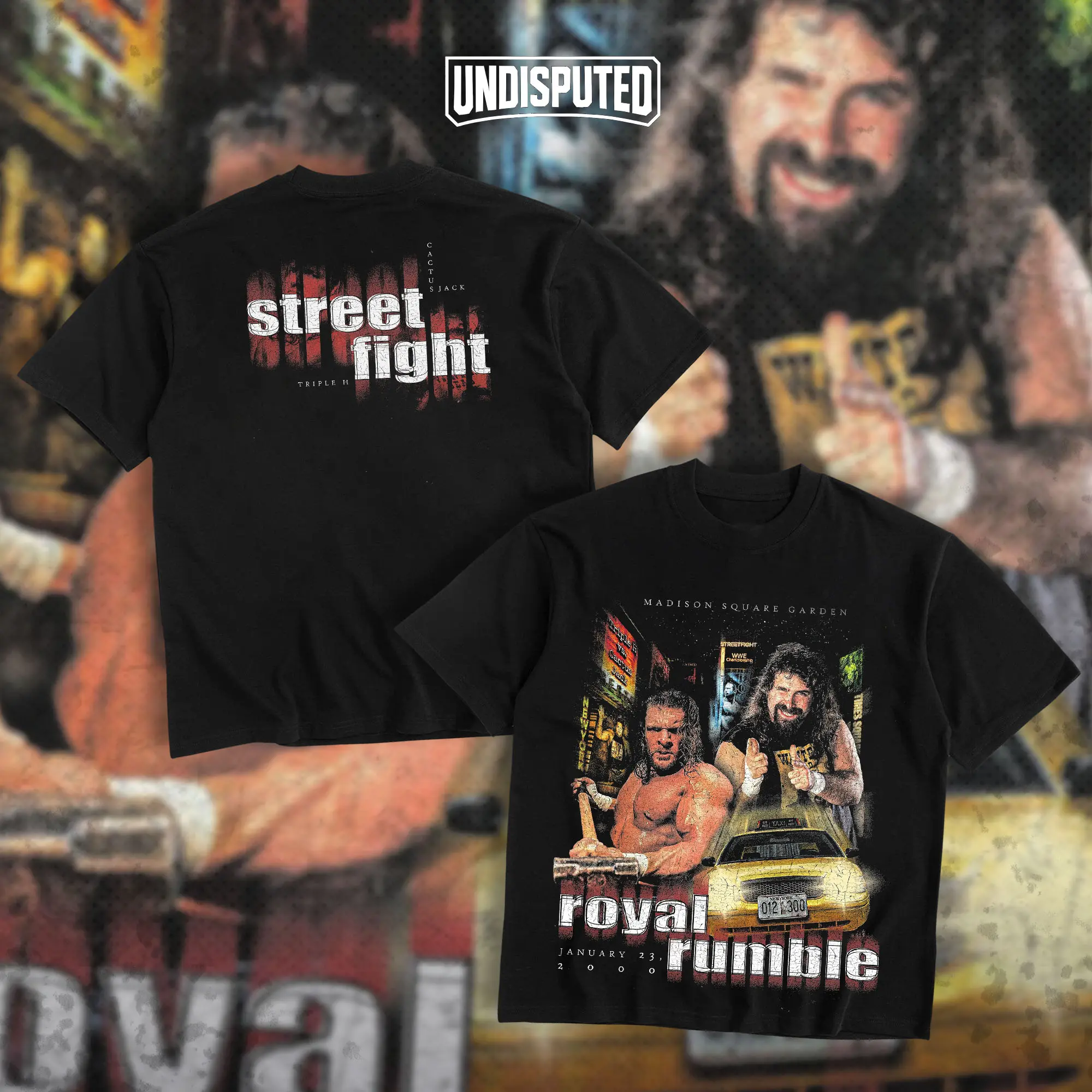UNDISPUTED Street Fight Triple H VS Mick Foley Heavy Cotton Shirt WWE Shirt Royal Rumble 2000 Tshirt Hoodie Zip Up Hoodie Wrestler Fan Apparel Menswear Direct-to-garment Breathable Printing