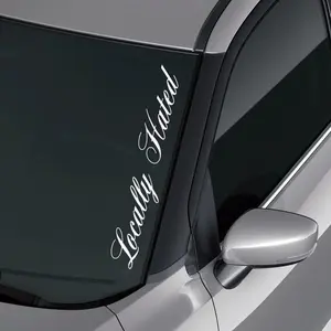 Locally Hated Funny JDM Decal Sticker   Windshield Banner Sticker | White | 23x4in