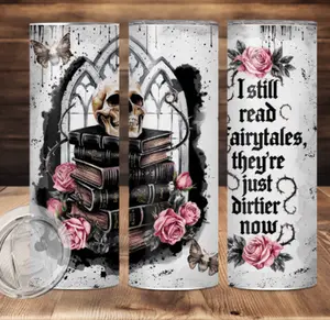Dirty Fairytales Book Lovers Sublimation Tumbler