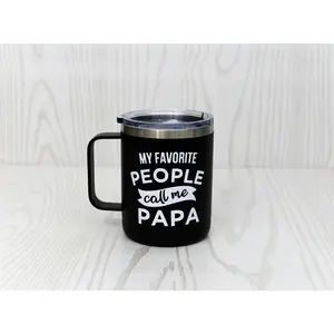 My Favorite People Call Me Papa Coffee Tumbler - Papa Birthday Gift - Papa Gift