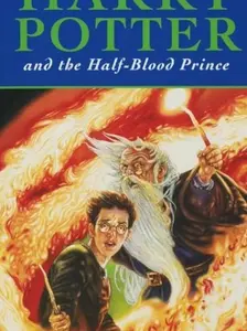 Harry Potter and the Half-Blood Prince by J. K. Rowling