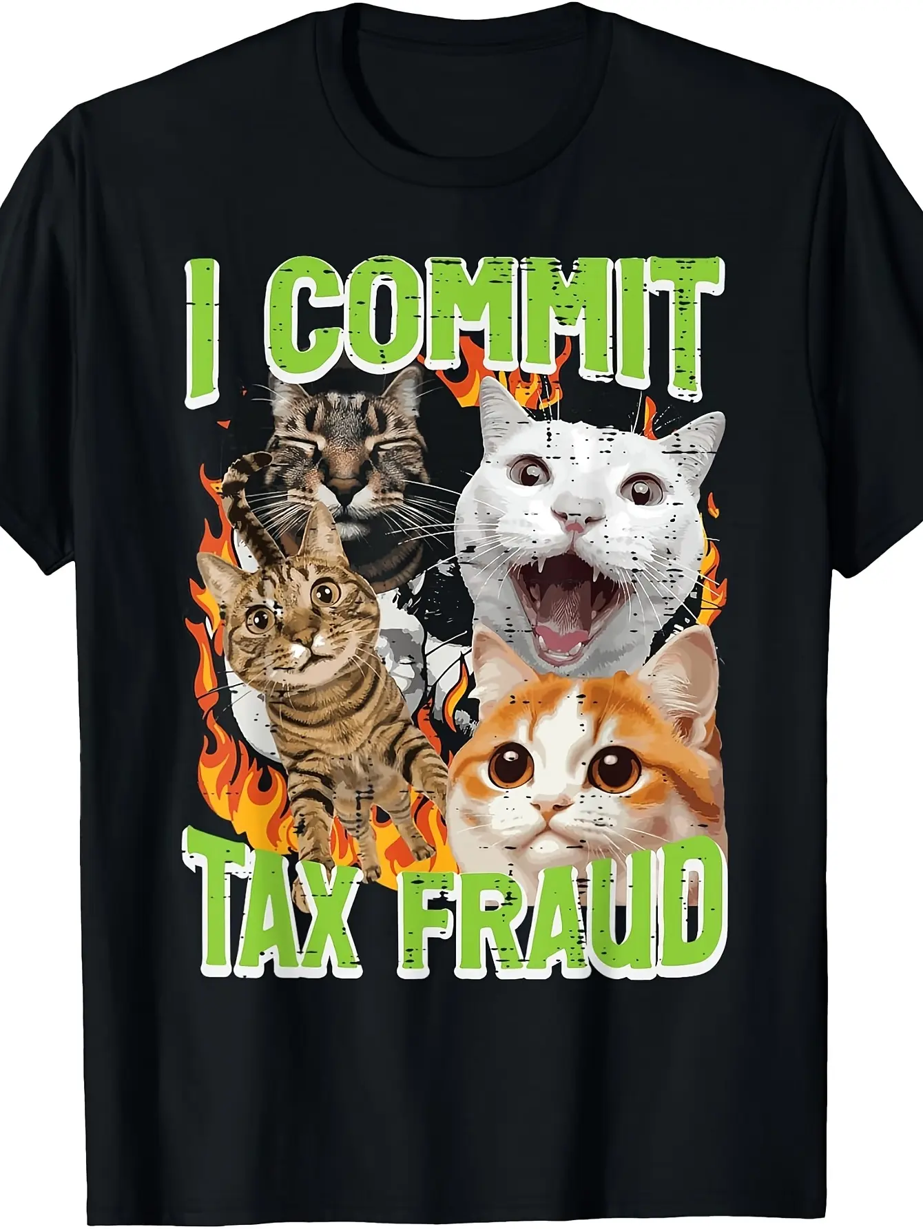 Cats I Commit Tax Fraud Funny Saying Meme Humor Me unisex soft cotton short sleeve t shirt, vintage graphic casual tee for men women teens, perfect birthday holiday gift for camping travel gym daily street casual wear