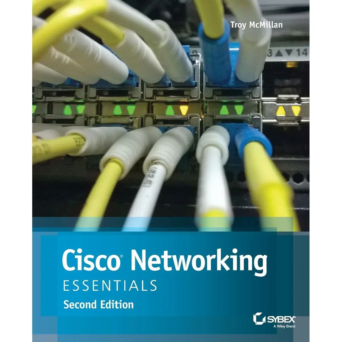 Cisco Networking Essentials 2nd Edition