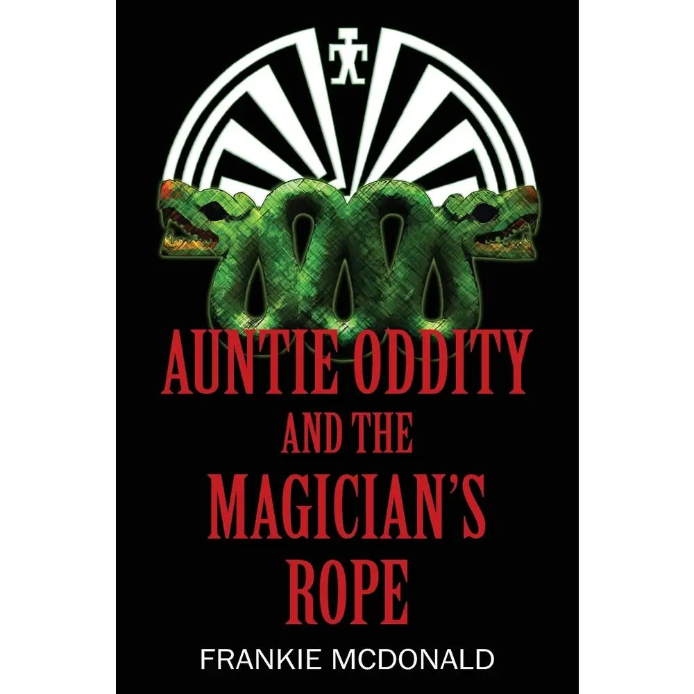Used - Auntie Oddity and the Magician's Rope by Frankie McDonald (Good English Softcover, 0.62 lbs)