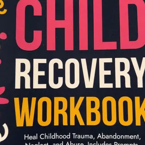 Product Review of Inner Child Recovery Workbook: Heal Childhood Trauma, Abandonment, Neglect, and Abuse. Includes Prompts, Exercises and Activities to Overcome Trust Issues, Low Self-Esteem and Cultivate Self-Love, Parenting book from M**s C**r
