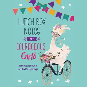 Lunch Box Notes for Courageous Girls