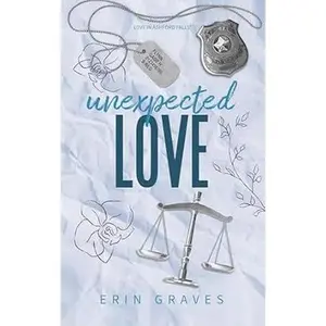 Unexpected Love by Erin Graves