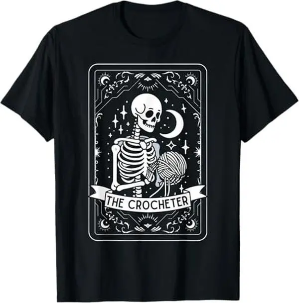 Skeleton The Crocheter Tarot Card Knitter Crochet Lover T-Shirt Casual Streetwear Top Casual Style Tee