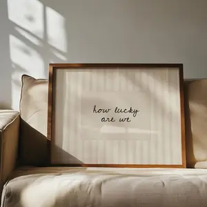 How Lucky Are We, Hand-Drawn Typography Poster, Beige Home Decor, Modern Minimalistic, Positive Quote Print