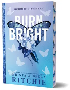 Burn Bright (Deluxe Edition) -- Krista Ritchie - Paperback