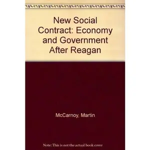 USED-A New Social Contract: The Economy and Government After Reagan by Martin Carnoy (Hardcover)