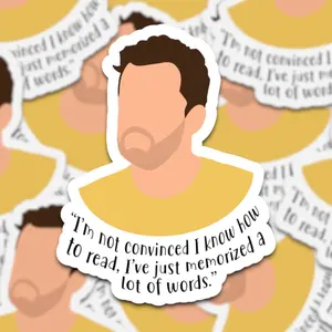 I'm Not Convinced I Know How To Read I've Just Memorized A Lot Of Words Water Proof Vinyl Sticker | Nick Miller Sticker |  Nick Miller Sticker | waterproof