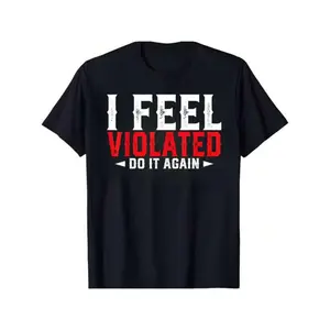 Men'S Funny Sarcastic "I Feel Violated Do It Again" Graphic T-Shirt - Plus Size Tee with Red & Print, Soft Comfortable Casual Short Sleeve Shirt for Gym, Outdoor Activities & Casual Attire - Humorous Statement Tee for Men, Machine Washable All-Seaso