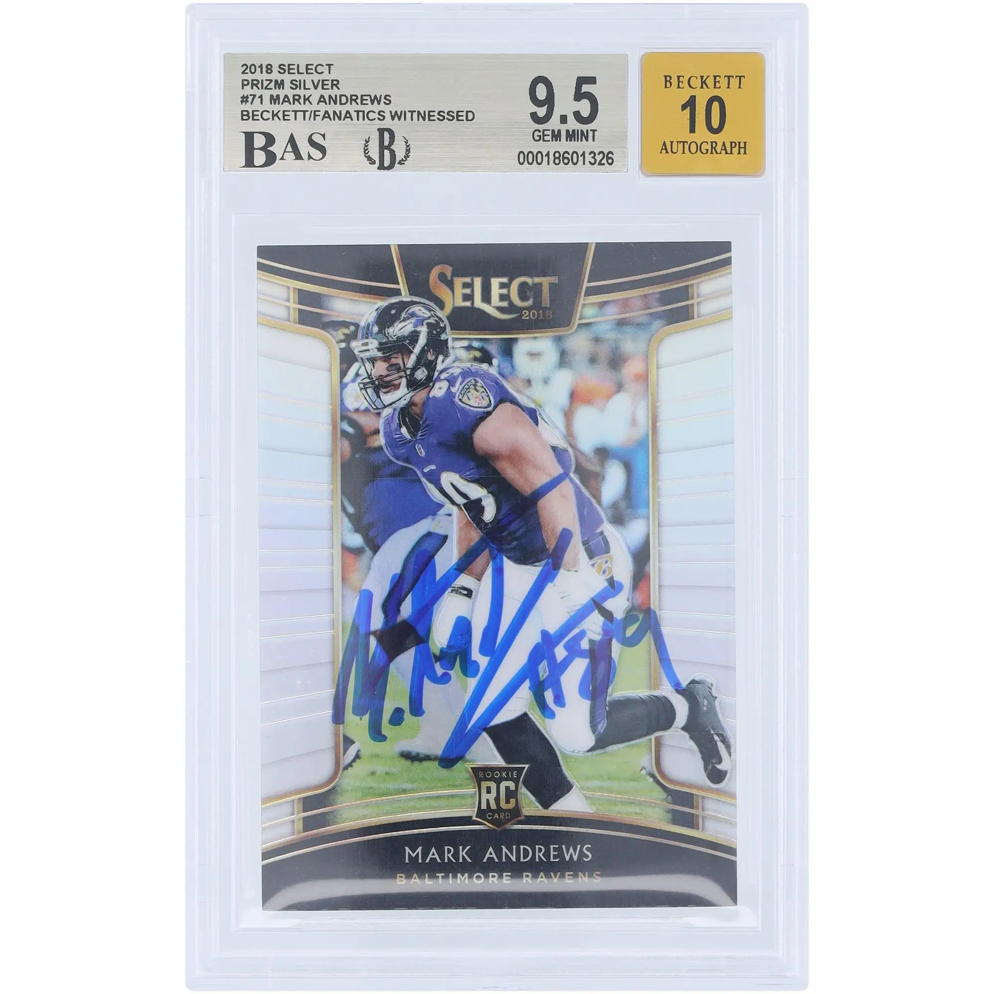 Mark Andrews Baltimore Ravens Autographed 2018 Panini Select Silver Prizm #71 Beckett Fanatics Witnessed Authenticated 9.5/10 Rookie Card - Fanatics Authentic Certified