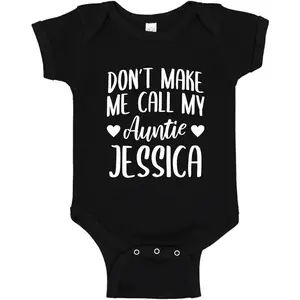 Don't Make Me Call My Auntie Baby Bodysuit/Toddler T-Shirt Funny Custom Personalized Aunt Name