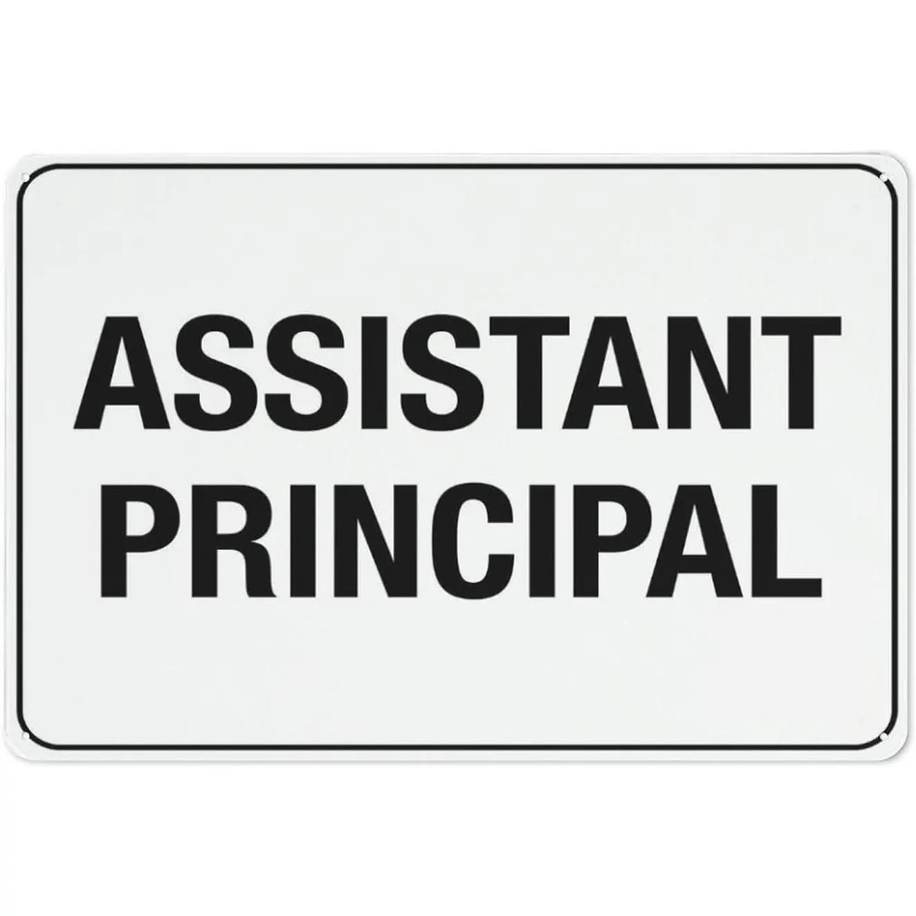 Assistant Principal Sign Warning Sticker-Security Sign Outdoor Sign 12 X 8 Inches