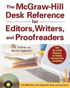 USED-The McGraw-Hill Desk Reference for Editors, Writers, and Proofreaders(book + CD-Rom) [With CDROM] by Sullivan, K. D. (Paperback)