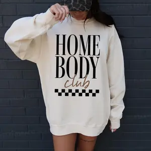 The Homebody Club Sweatshirt or T-Shirt, DTG Printed