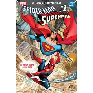 MARVEL/DC: SPIDER-MAN/SUPERMAN #1 MAIN COVER