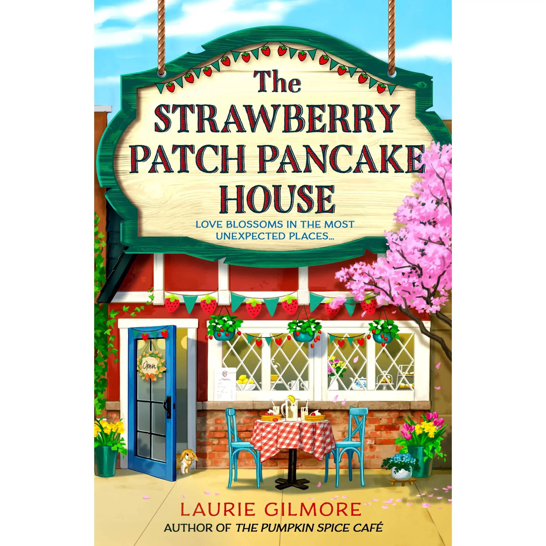 The Strawberry Patch Pancake House -- Laurie Gilmore - Paperback The Strawberry Patch Pancake House -- Laurie Gilmore - Paperback