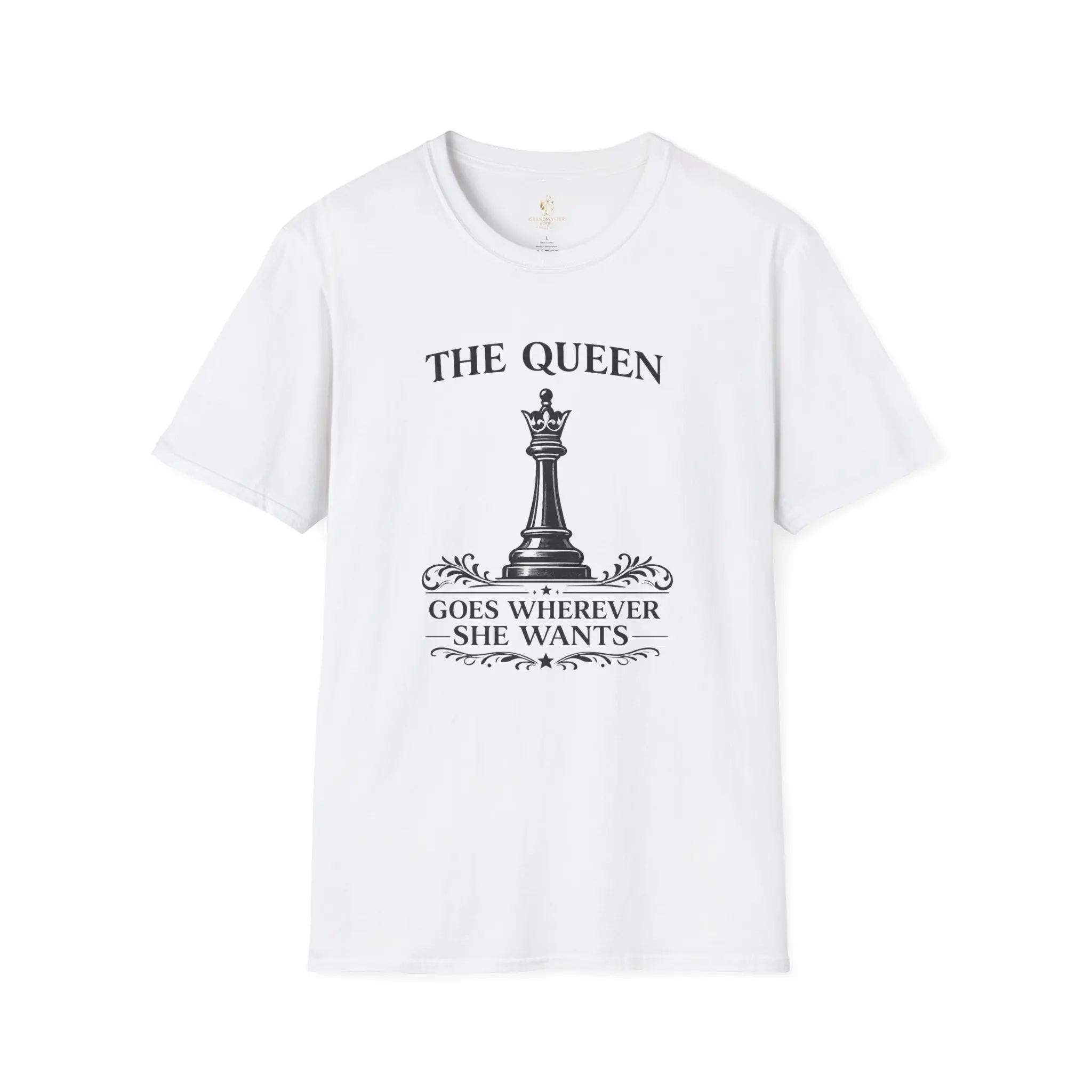 The Queen Goes Wherever She Wants Shirt | Chess Queen T-Shirt | Empowered Women Chess Tee | Feminist Chess Graphic Tee | Gift for Chess Lover