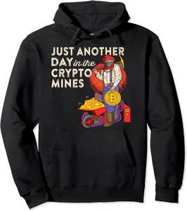 Funny Crypto Coin Mining Meme Another Day Crypto Mines Pullover Hoodie - Nestorporas Shop 47B09NV5YM24