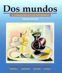 USED-DOS Mundos: A Communicative Approach by Terrell, Tracy D., Andrade, Magdalena, and Etal (Hardcover)