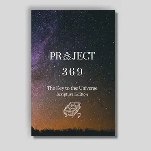 Project 369 - The Key to the Universe: Scripture Edition, Book for Personal Growth in Humanities & Social Sciences