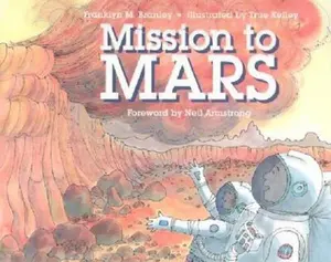 USED-Mission to Mars (Let's-Read-and-Find-Out Science 2) by Dr. Franklyn M. Branley (Unknown)