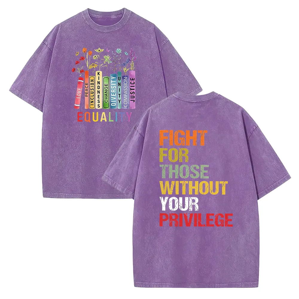 Equality Fight for Those Without Privilege Shirt, Equality Book Flowers Tshirt Sweatshirt Hoodie, Human's Rights Shirt, Civil Rights Tee