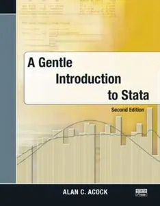 USED-A Gentle Introduction to Stata, Second Edition by Alan C. Acock (Paperback)