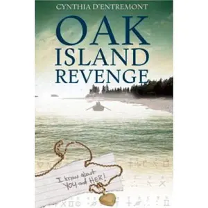 USED-Oak Island Revenge: A Jonah Morgan Mystery by D'Entremont, Cynthia (Paperback)