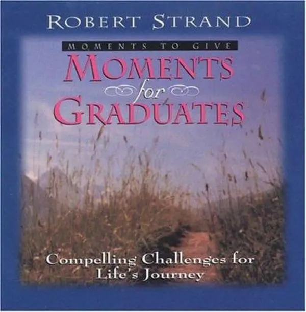 USED Book - Moments for Graduates (Moments to Give) by Robert Strand (Hardcover) - english