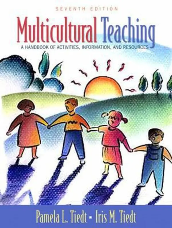 USED-Multicultural Teaching: A Handbook of Activities, Information, and Resources (7th Edition) by Pamela L. Tiedt (Paperback)