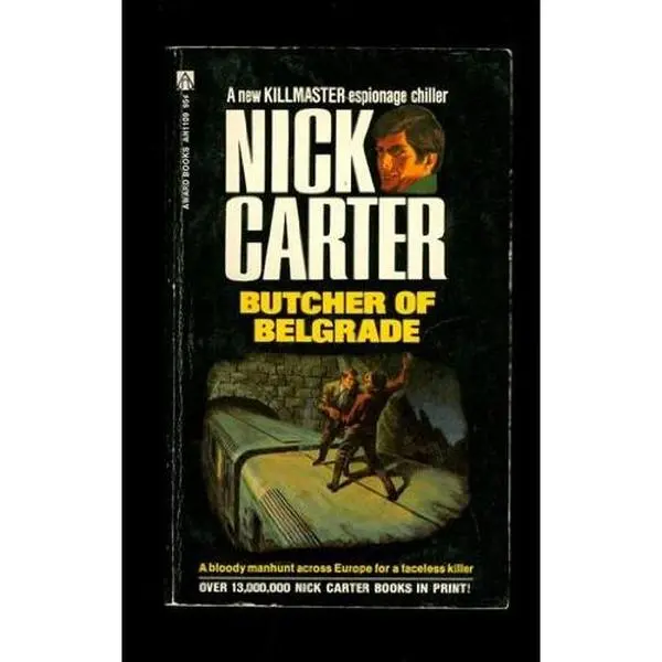 USED-Butcher of Belgrade (The Nick Carter/killmaster series) by Nick Carter (Paperback)