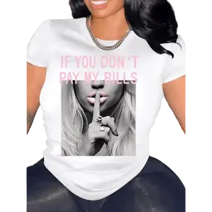 If You Don't Pay My Bill T-Shirt For Women| Casual Loose Short Sleeve Cute Crew Neck Tee