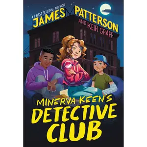 Minerva Keen's Detective Club by James Patterson, Keir Graff [Hardcover Book]