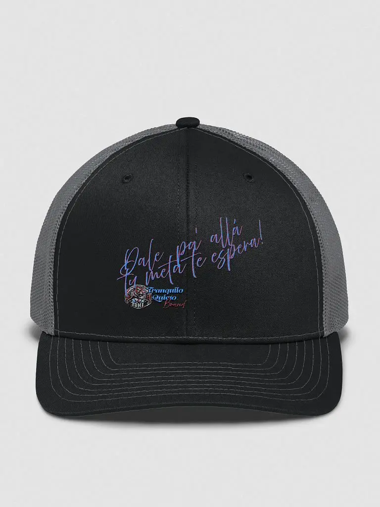 "Dale Pa' Alla" Premium Trucker Hat - Tranquilo Quieto Brand