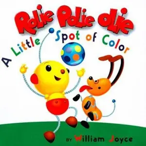 USED-Rolie Polie Olie: Little Spot of Color: Giant Lift-the-Flap Book; #1 by William Joyce (Hardcover)