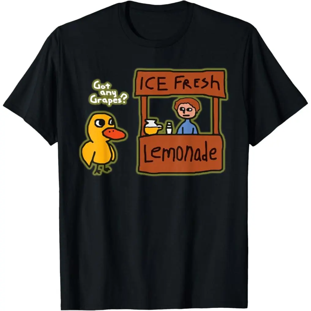 100% Premium Cotton T-Shirt Ice Fresh Lemonade Shirt Duck Funny Got Any Grapes Love Gift T-Shirt